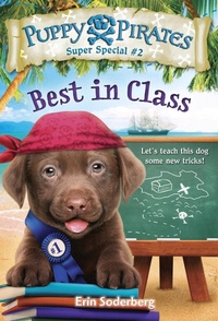 Enlarge image Cover: Puppy Pirates Super Special #2: Best in Class - Random House Books for Young Readers