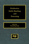 Cover: Fluidization, Solids Handling, and Processing - William Andrew Publishing