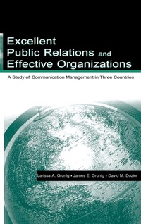 Enlarge image Cover: Excellent Public Relations and Effective Organizations - Routledge