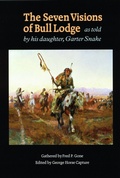 Cover: The Seven Visions of Bull Lodge - Bison Books