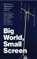 Cover: Big World, Small Screen - University of Nebraska Press