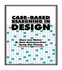 Enlarge image Cover: Case-Based Reasoning in Design - Psychology Press