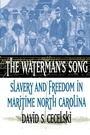 Cover: The Waterman's Song - The University of North Carolina Press