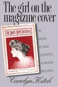 Bild: The Girl on the Magazine Cover - The University of North Carolina Press