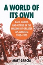 Cover: A World of Its Own - The University of North Carolina Press