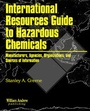 Cover: International Resources Guide to Hazardous Chemicals - William Andrew Publishing