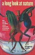 Cover: A Long Look at Nature - The University of North Carolina Press