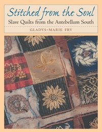 Enlarge image Cover: Stitched from the Soul - The University of North Carolina Press