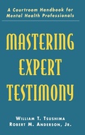 Cover: Mastering Expert Testimony - Routledge
