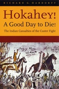 Cover: Hokahey! a Good Day to Die! - Bison Books