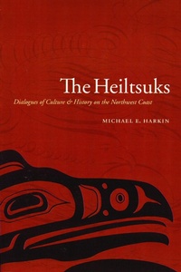 Enlarge image Cover: The Heiltsuks - Bison Books