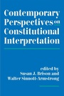 Cover: Contemporary Perspectives On Constitutional Interpretation - Westview Press Inc