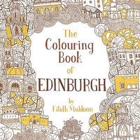 Enlarge image Cover: The Colouring Book of Edinburgh - Birlinn Ltd