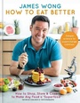 Cover: How to Eat Better - Mitchell Beazley