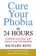 Cover: Cure Your Phobia in 24 Hours - Vermilion