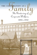 Cover: The Corporation As Family - The University of North Carolina Press