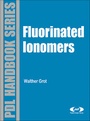 Cover: Fluorinated Ionomers - William Andrew Publishing