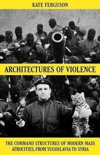 Enlarge image Cover: Architectures of Violence - C Hurst & Co Publishers Ltd