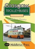 Cover: Glasgow Trolleybuses - Middleton Press