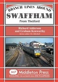Cover: Branch Lines Around Swaffham - Middleton Press