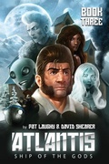 Cover: Atlantis Ship of the Gods Book 3 - Patrick Laughy