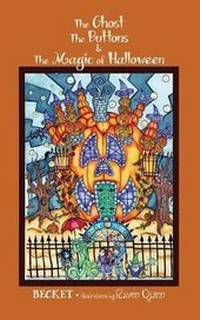 Enlarge image Cover: The Ghost, the Buttons, and the Magic of Halloween - Becket