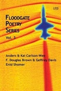 Cover: Floodgate Poetry Series Vol. 3 - Upper Rubber Boot Books