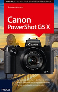 Abbildung von: Foto Pocket Canon Powershot G5 X - FRANZIS GmbH