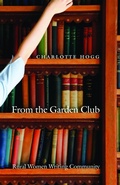 Cover: From the Garden Club - University of Nebraska Press