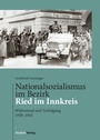 Bild: Nationalsozialismus im Bezirk Ried im Innkreis - Studien Verlag
