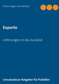 Abbildung von: Exporte Lieferungen in das Ausland - BoD - Books on Demand