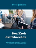 Cover: Den Kreis durchbrechen - Books on Demand