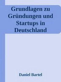 Abbildung von: Grundlagen zu Gründungen und Startups in Deutschland - epubli