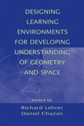 Cover: Designing Learning Environments for Developing Understanding of Geometry and Space - Routledge