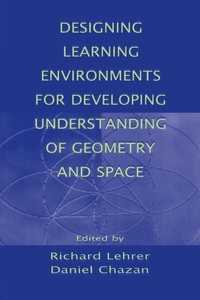 Enlarge image Cover: Designing Learning Environments for Developing Understanding of Geometry and Space - Routledge