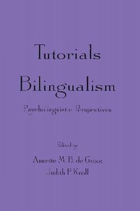 Enlarge image Cover: Tutorials in Bilingualism - Psychology Press