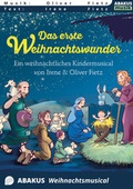 Cover: Das erste Weihnachtswunder - Ein weihnachtliches Kindermusical - ABAKUS Musik