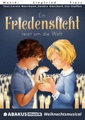 Cover: Ein Friedenslicht reist um die Welt - ABAKUS Musik