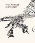 Cover: Peter Wechsler. Zeichnungen - Wienand