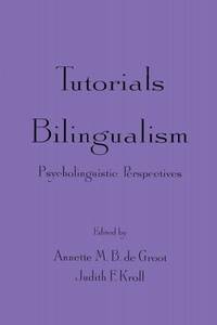 Abbildung von: Tutorials in Bilingualism - Psychology Press