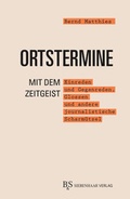 Cover: Ortstermine mit dem Zeitgeist - B & S Siebenhaar Verlag OHG