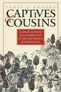 Abbildung von: Captives and Cousins - The University of North Carolina Press