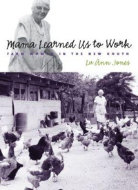 Enlarge image Cover: Mama Learned Us to Work - The University of North Carolina Press