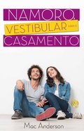Cover: Namoro, vestibular para o casamento - Editora Central Gospel