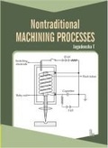 Cover: Non-Traditional Machining Processes - I K International Publishing House Pvt. Ltd