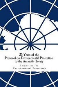 Bild: 25 Years of the Protocol on Environmental Protection to the Antarctic Treaty - Secretariat of the Antarctic Treaty