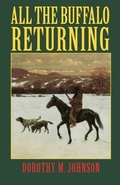 Cover: All the Buffalo Returning - University of Nebraska Press