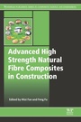 Cover: Advanced High Strength Natural Fibre Composites in Construction - Woodhead Publishing
