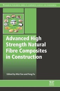 Cover: Advanced High Strength Natural Fibre Composites in Construction - Woodhead Publishing