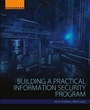 Cover: Building a Practical Information Security Program - Elsevier